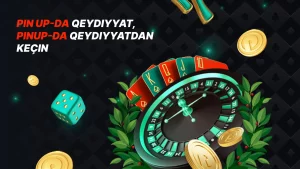 Pin Up-da qeydiyyat, PinUp-da qeydiyyatdan keçmək