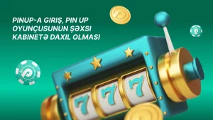 PinUp-da giriş, şəxsi kabinetə daxil olun
