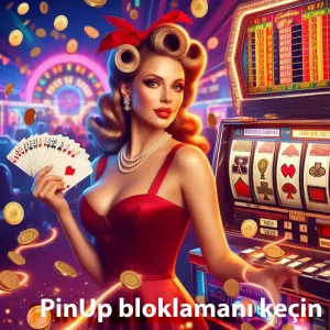 PinUp işləyən güzgü, PinUp bloklamanı keçin